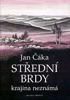 Střední Brdy: Krajina neznámá