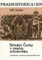 Střední Čechy v raném středověku. (3), Archeologie v počátcích přemyslovského státu