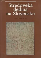 Stredoveká dedina na Slovensku