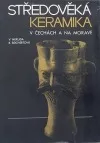 Středověká keramika v Čechách a na Moravě