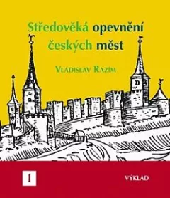 Středověká opevnění českých měst. 1, Výklad