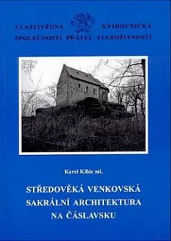 Středověká venkovská sakrální architektura na Čáslavsku