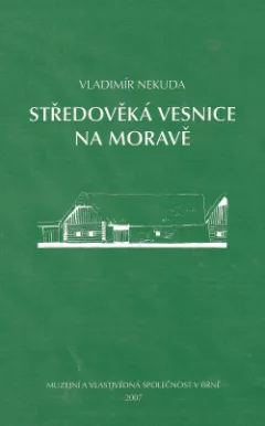 Středověká vesnice na Moravě