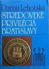 Stredoveké privilégiá Bratislavy