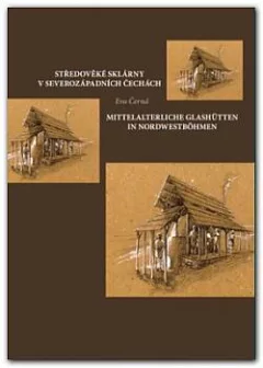 Středověké sklárny v severozápadních Čechách