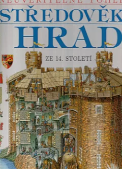 Středověký hrad [ze 14. století]