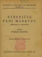 Střevíček paní markýzy: Veselohra o 4 jednáních