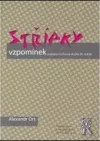 Střípky vzpomínek jednoho Čecha na složité 20. století