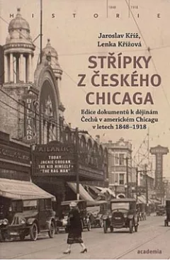 Střípky z českého Chicaga