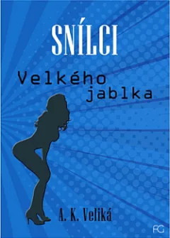 Snílci Velkého jablka