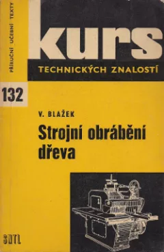 Strojní obrábění dřeva