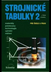 Strojnické tabulky 2 pro školu a praxi