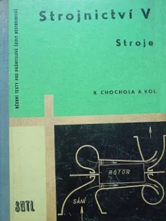 Strojnictví V - Stroje