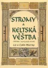 Stromy a keltská věštba
