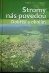 Stromy nás povedou Dobříší a okolím