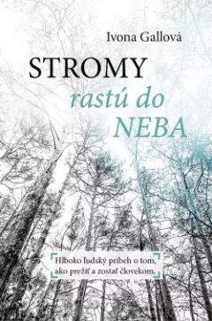 Stromy rastú do neba