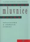 Stručná mluvnice česká - mluvnická a slohová cvičení