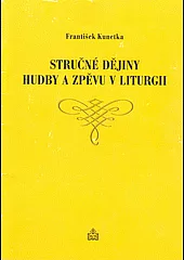 Stručné dějiny hudby a zpěvu v liturgii