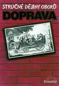 Stručné dějiny oborů: Doprava