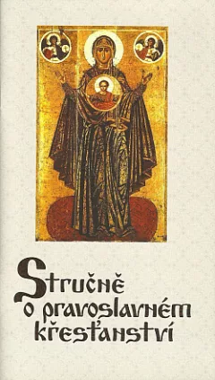 Stručně o pravoslavném křesťanství
