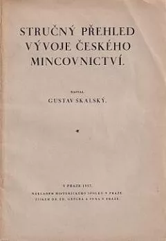 Stručný přehled vývoje českého mincovnictví