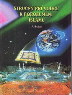 Stručný průvodce k porozumění islámu