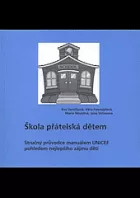 Stručný průvodce manuálem UNICEF pohledem nejlepšího zájmu dětí