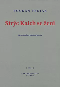 Strýc Kaich se žení