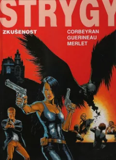 Strygy #4: Zkušenost