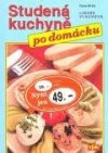Studená kuchyně po domácku