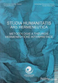 Studia humanitatis ars hermeneutica I.