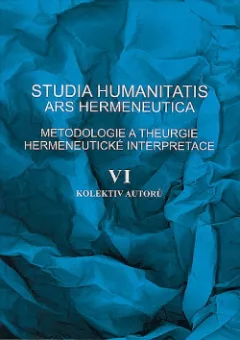 Studia humanitatis ars hermeneutica VI.