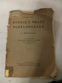 Studie o Praze pobělohorské. Díl II. Rekatolizace