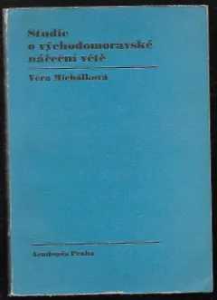 Studie o východomoravské nářeční větě
