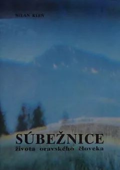 Súbežnice života oravského človeka