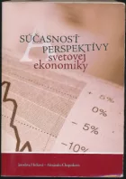 Súčasnosť a perspektívy svetovej ekonomiky