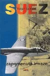 Suez: zapomenutá invaze