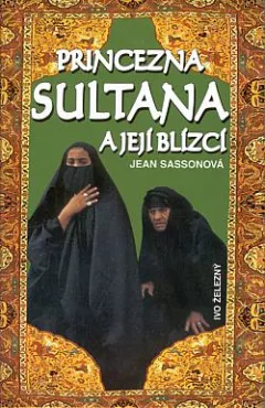 Princezna Sultana a její blízcí