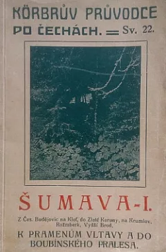 Šumava I.: Z Českých Budějovic k pramenům Vltavy a do Boubínského pralesa