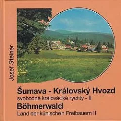 Šumava - Královský Hvozd, území svobodných Králováckých rychet II
