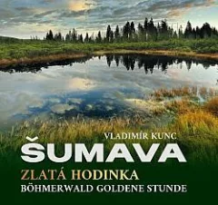 Šumava: Zlatá hodinka