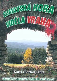 Šumavská hora viděla vraha