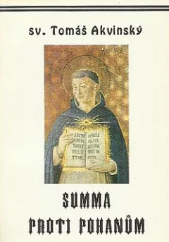 Summa proti pohanům. (Kniha druhá)