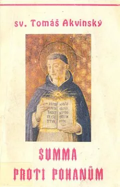Summa proti pohanům. (Kniha první)