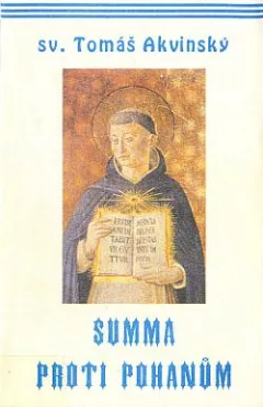 Summa proti pohanům. (Kniha třetí)