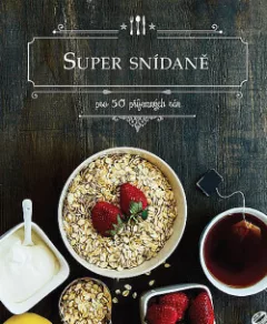 Super snídaně
