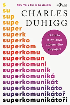 Superkomunikátoři: Odhalte tajný jazyk vzájemného propojení