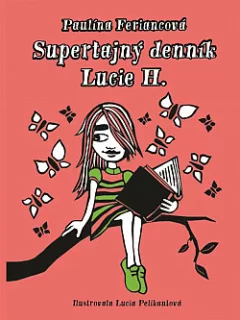 Supertajný denník Lucie H.