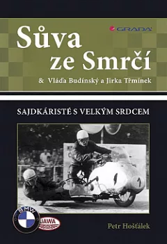 Sůva ze Smrčí & Vláďa Budínský a Jirka Třmínek