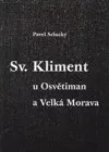 Sv. Kliment u Osvětiman a Velká Morava